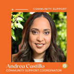 A professional profile image featuring Andrea Castillo, identified as the Multicultural Services Coordinator. Andrea is a woman with long, wavy, dark brown hair and a warm, friendly smile. She is wearing a light-colored top under a brown blazer. The background is an outdoor setting with green foliage and softly blurred white flowers. The image is framed within a vibrant orange border with "MULTICULTURAL SERVICES" written in white capital letters at the top. Below her image, her name, "Andrea Castillo," is displayed in large white serif font, followed by "MULTICULTURAL SERVICES COORDINATOR" in a smaller, uppercase sans-serif font. A gold compass emblem is positioned in the bottom right corner.